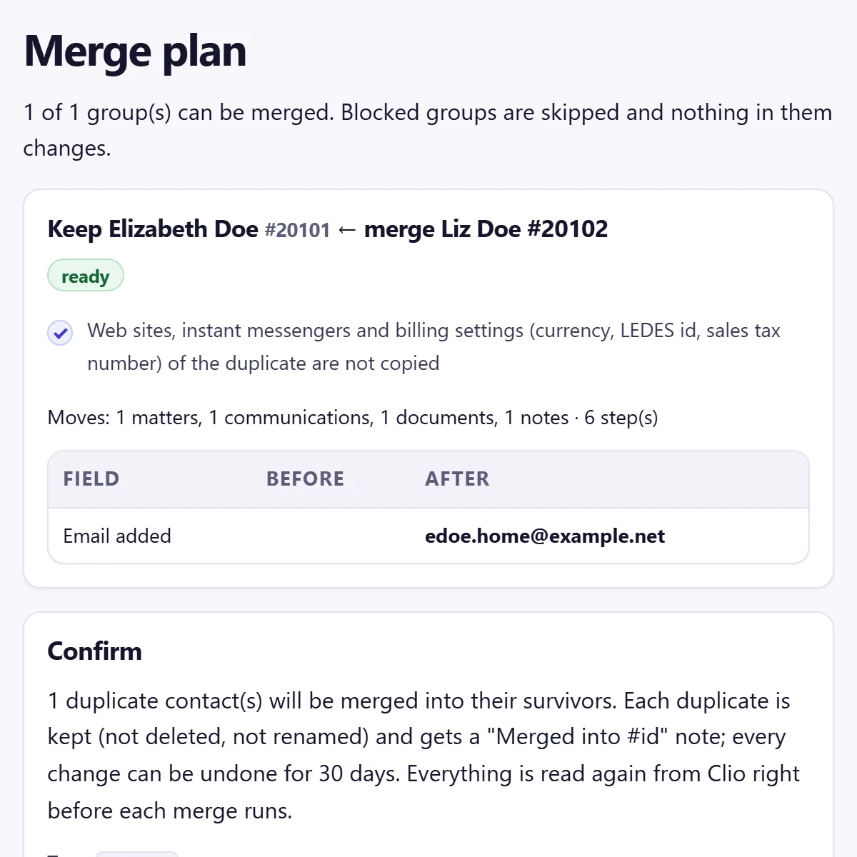 Merge plan in the app: the records to keep and merge, the linked matters and notes that move, the field changes and the typed confirmation.